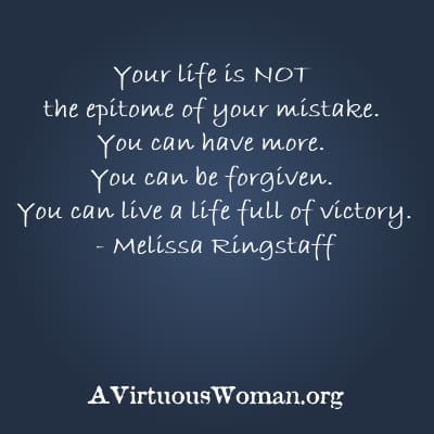 You can be forgiven. You can live a life full of victory. {Testimony of a Girl who Made a Mistake}