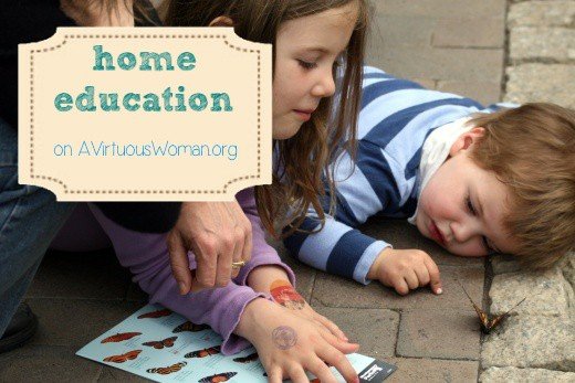 Home Education | A Virtuous Woman #homeschool #proverbs31