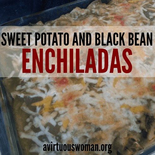 Sweet Potato and Black Bean Enchiladas --- this recips is soooo good! It's one of our family favorites! @ AVirtuousWoman.org