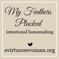 Intentional Homemaking | A Virtuous Woman