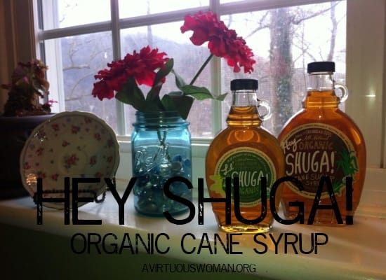 Hey Shuga Organic Cane Syrup: Product Review  | A Virtuous Woman