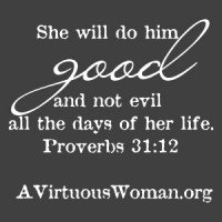 How to Encourage Your Husband | A Virtuous Woman