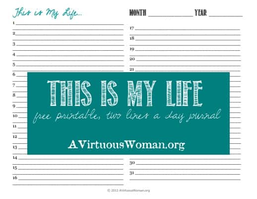 Two Lines a Day Journal {This is My Life} Free Printable | A Virtuous Woman #fromchaostocalm