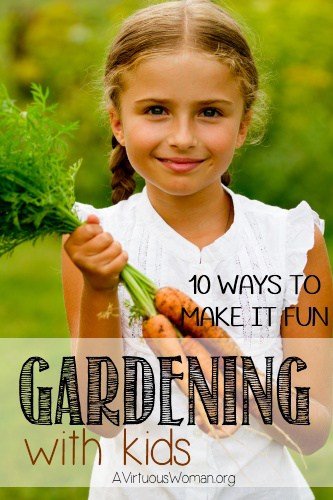 ABC's of Summer Fun: D is for Dirt {Gardening with Kids} | A Virtuous Woman #gardening #kids #summer #fun