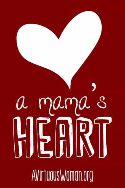 A Mama's Heart @ A Virtuous Woman