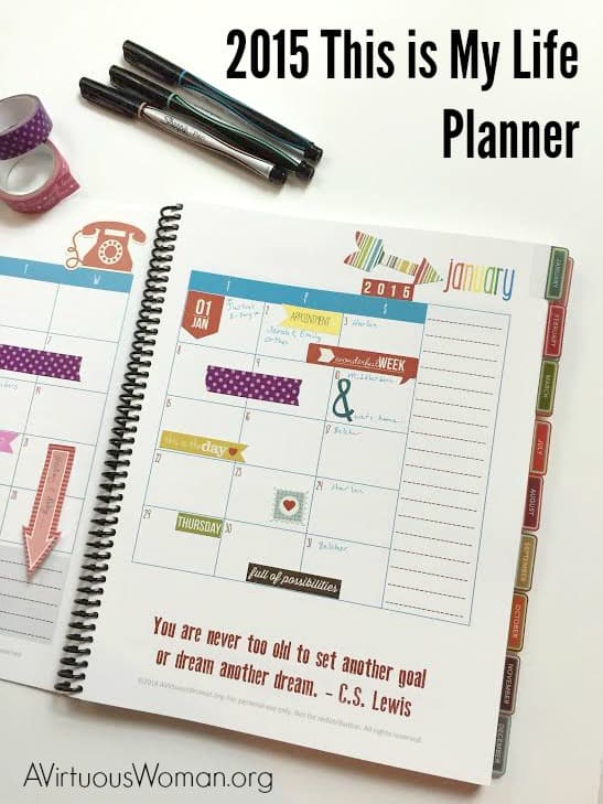 "This is My Life" 2015 Planner is PERFECT for busy moms! @ AVirtuousWoman.org #thisismylife #planners