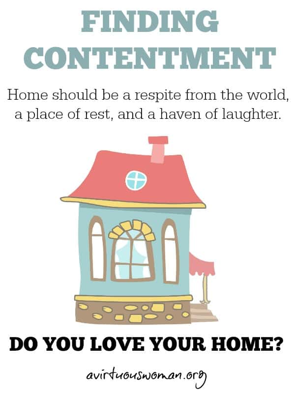 Finding Contentment at Home @ AVirtuousWoman.org