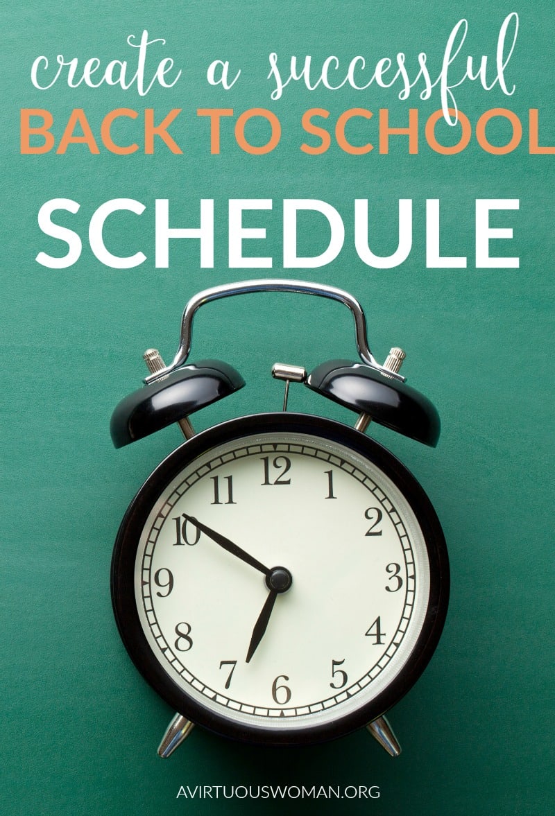 How to Create a Successful Back to School Schedule @ AVirtuousWoman.org