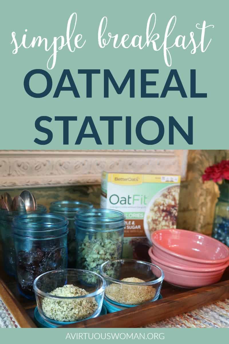 A Simple Breakfast Oatmeal Station @ AVirtuousWoman.org