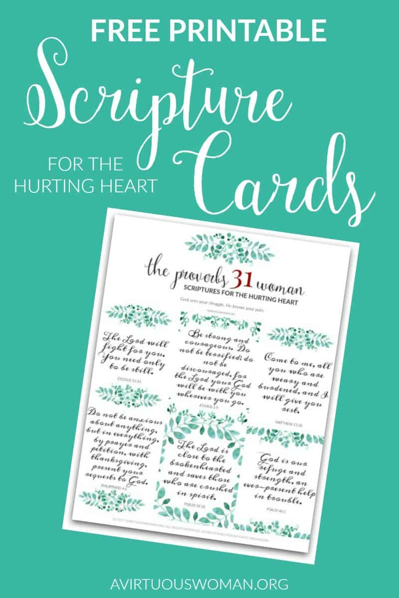 Free Printable Scripture Cards- Hurting Heart @ AVirtuousWoman.org