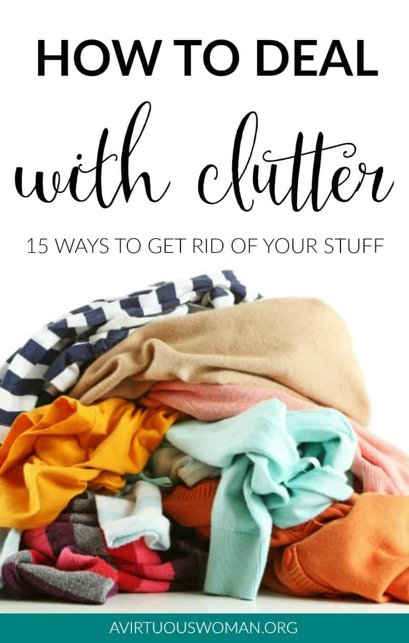 How to Deal with Clutter @ AVirtuousWoman.org