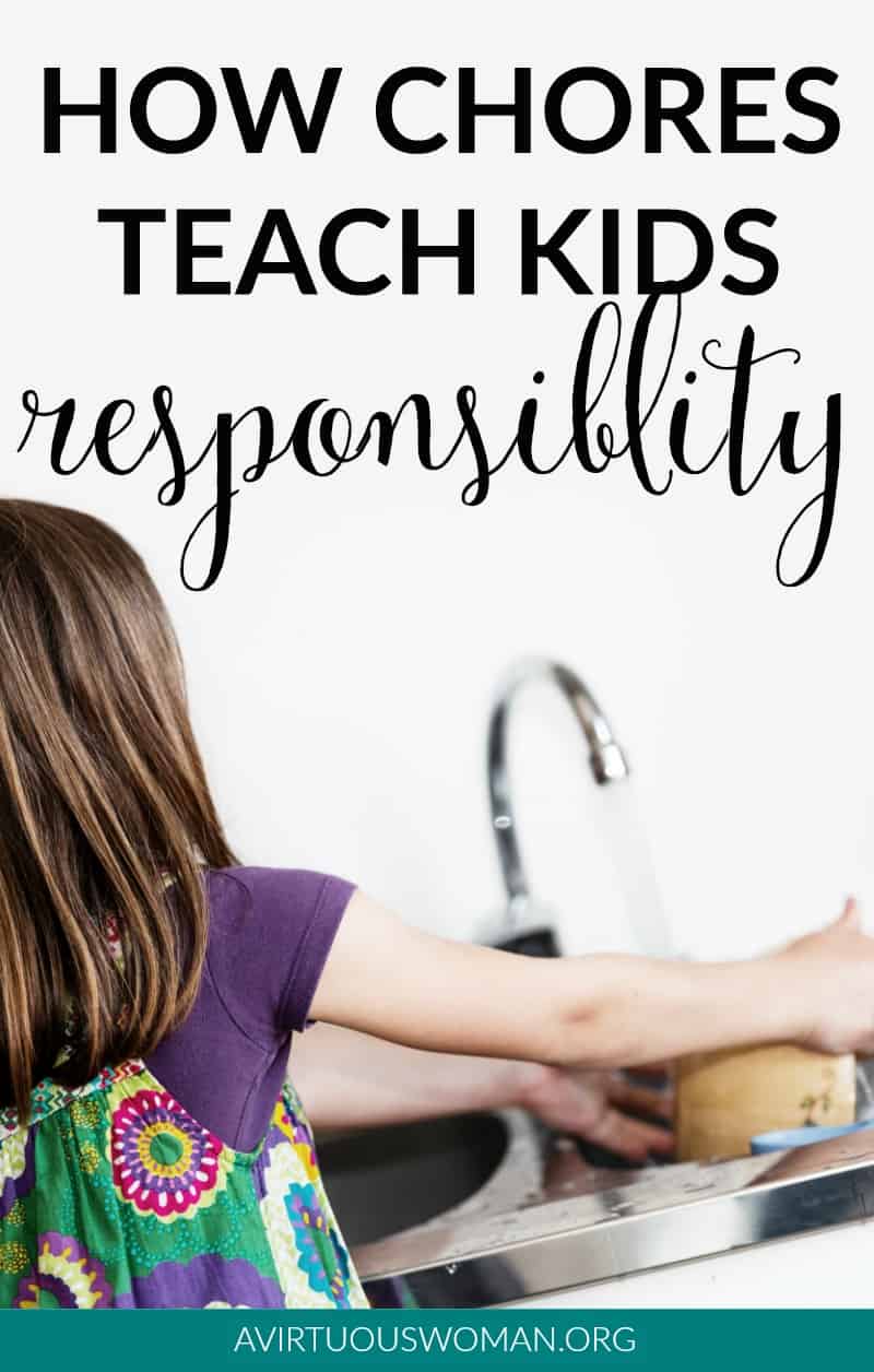 How Chores Teach Kids Responsibility @ AVirtuousWoman.org