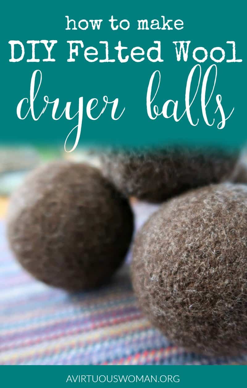 DIY Felted Wool Dryer Balls @ AVirtuousWoman.org