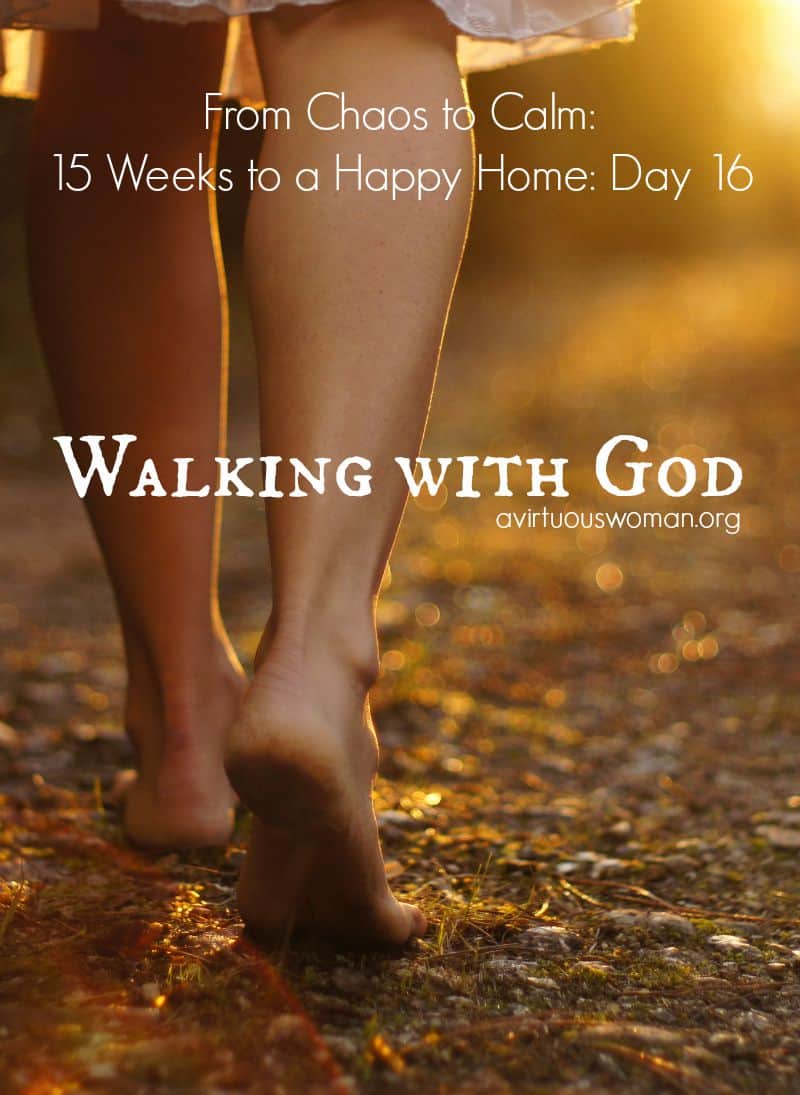 Walking with God {Day 16} - A Virtuous Woman | A Proverbs 31 Ministry