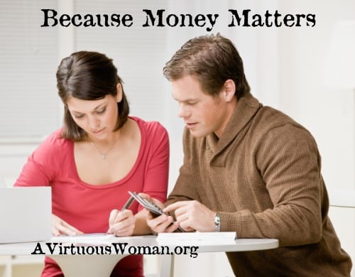 Honoring God and Your Huband with money. | A Virtuous Woman