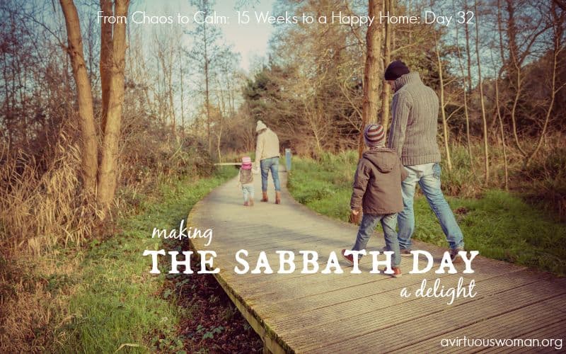 The Sabbath Day {Day 32}