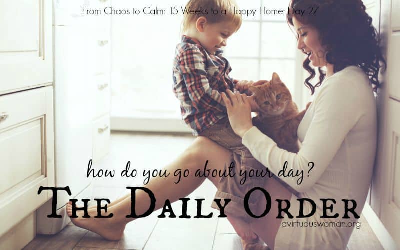 The Daily Order {Day 28}