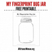 Fingerprint Bug Jar Printable | A Virtuous Woman