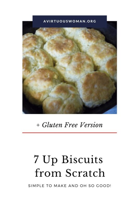 7 Up Biscuits from Scratch in a Cast Iron Pan @ AVirtuousWoman.org