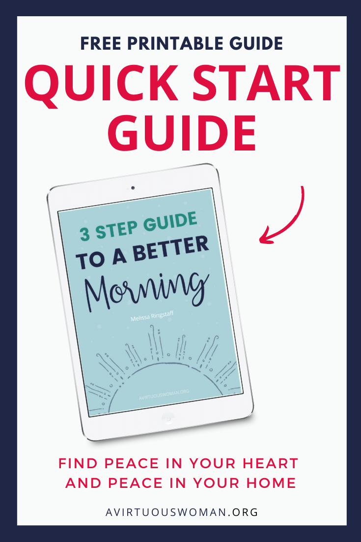3 Steps to a Better Morning | Quick Start Guide - A Virtuous Woman