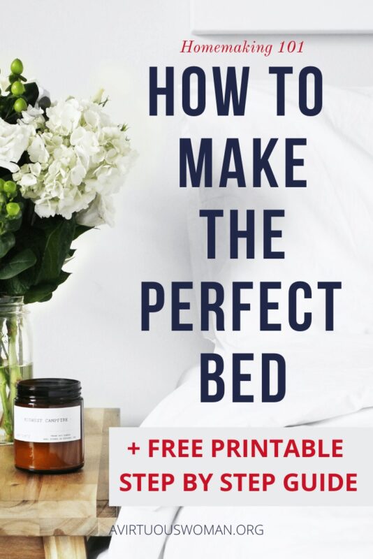 How to Make a Bed : Step by Step Guide @ AVirtuousWoman.org