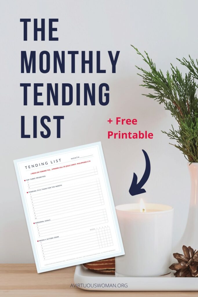 The Monthly Tending List @ AVirtuousWoman.org