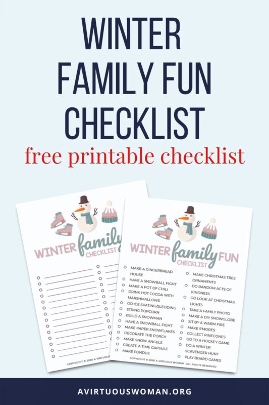 Winter Family Fun Checklist | Free Printable @ AVirtuousWoman.org