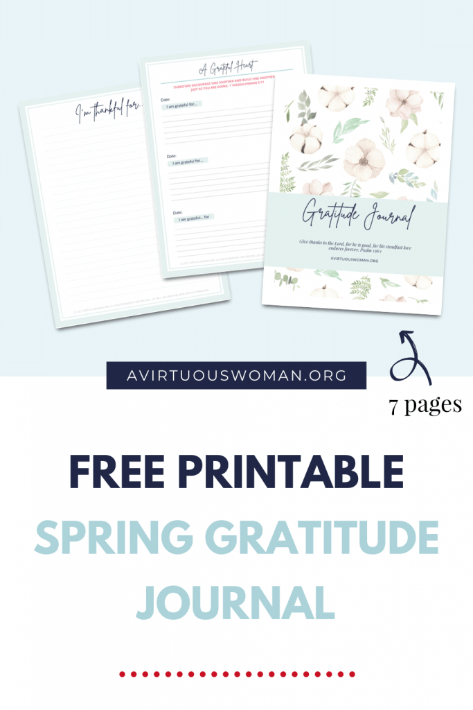 Free Printable Spring Gratitude Journal @ AVirtuousWoman.org