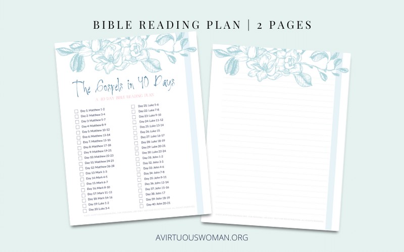 Read Through the Gospels in 40 Days Checklist @ AVirtuousWoman.org