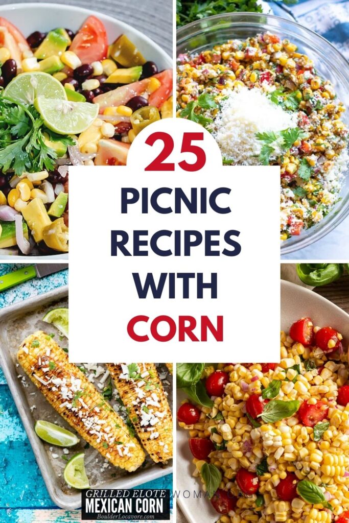 25 Picnic Recipes with Corn @ AVirtuousWoman.org