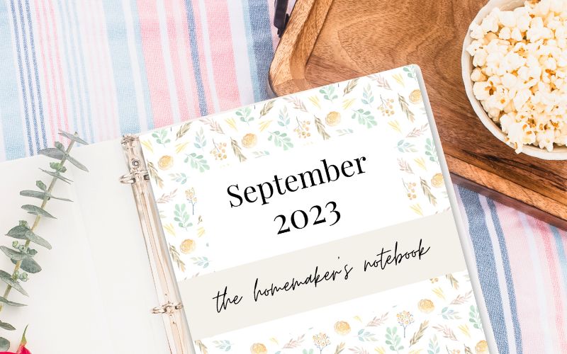 September 2023 Homemaker’s Notebook